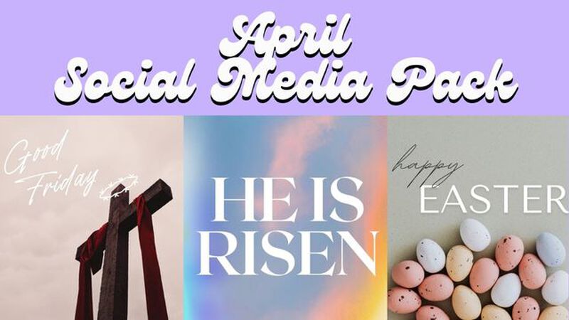 April 2023 Social Media Pack